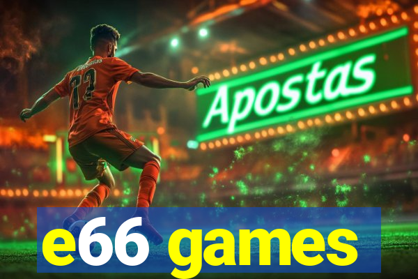 e66 games